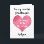Watercolor Heart Happy 11th Birthday Granddaughter Card<br><div class="desc">A Happy 11th birthday granddaughter card that features a pink watercolor heart, which you can personalise with her age inside the heart. You'll be able to add her name underneath the watercolor heart. The inside card message reads a heartfelt birthday message, which you can also personalise if wanted. The back...</div>