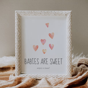 Watercolor Hearts Babies are Sweet Enjoy a Treat Poster