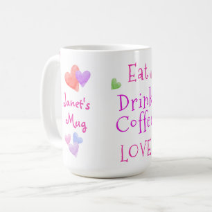 Watercolor Hearts EAT Drink Coffee LOVE Mug