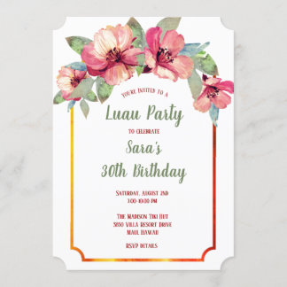 Watercolor Hibiscus Luau Adult's Birthday Party Invitation