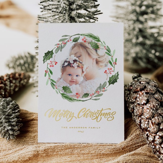 Watercolor Holly Greenery Wreath Photo Christmas Foil Holiday Card (Customizable photo Christmas card featuring watercolor holly wreath and circle photo layout.)