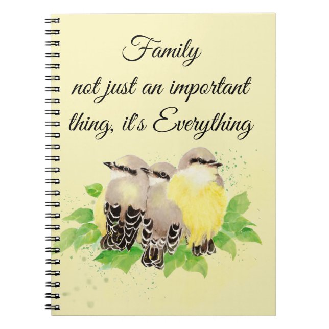 Watercolor Kingbird  Inspirational Family Quote Ar Notebook (Front)