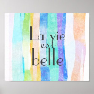 watercolor la vie est belle French quote word art Poster