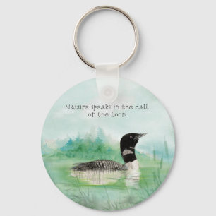Watercolor Loon Nature Speaks Call of Loon Quote Key Ring