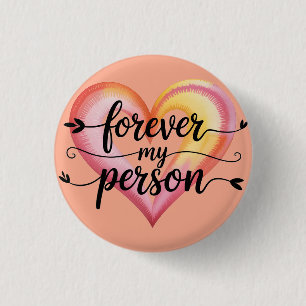 Watercolor Love Quote: "Forever My Person" Script 3 Cm Round Badge