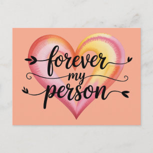 Watercolor Love Quote: "Forever My Person" Script  Postcard