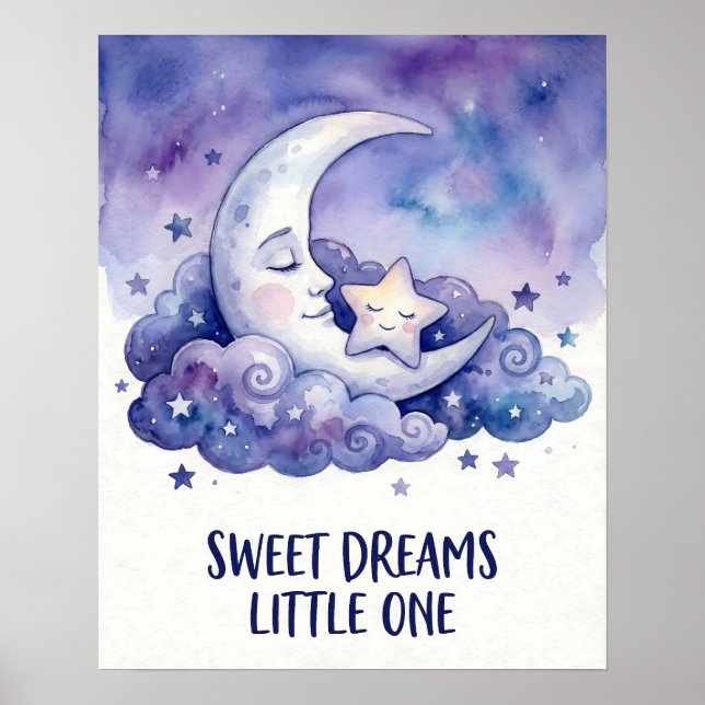 Watercolor Moon and Star Sweet Dreams Little One Poster (Front)