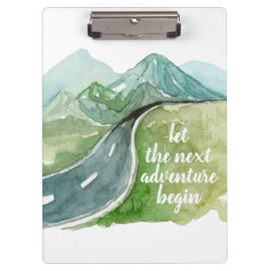 Watercolor Nature Let's The Next Adventure Begin Clipboard