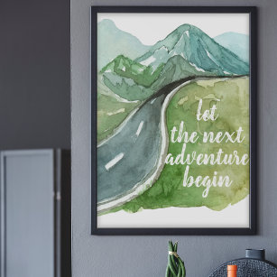 Watercolor Nature Let's The Next Adventure Begin Poster