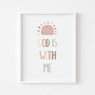 Watercolor Neutral God is with us poster