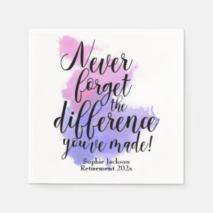 Watercolor Never Forget The Difference Retirement Napkin