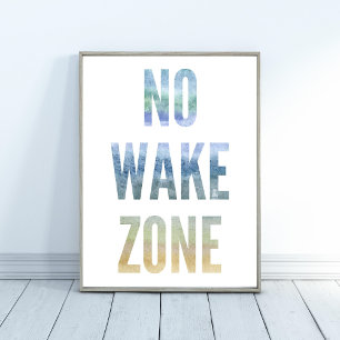 Watercolor No Wake Zone Beach Print