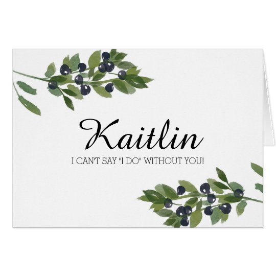 Watercolor Olive Orchard | Be my bridesmaid? Card