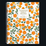 Watercolor Orange Citrus Personalised Recipe  Notebook<br><div class="desc">Stylish fruit pattern watercolor paintings with oranges and leaves,  personalised with your name.</div>