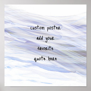 watercolor pale blue and grey add a quote poster