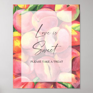 Watercolor peaches - love is sweet take a treat poster