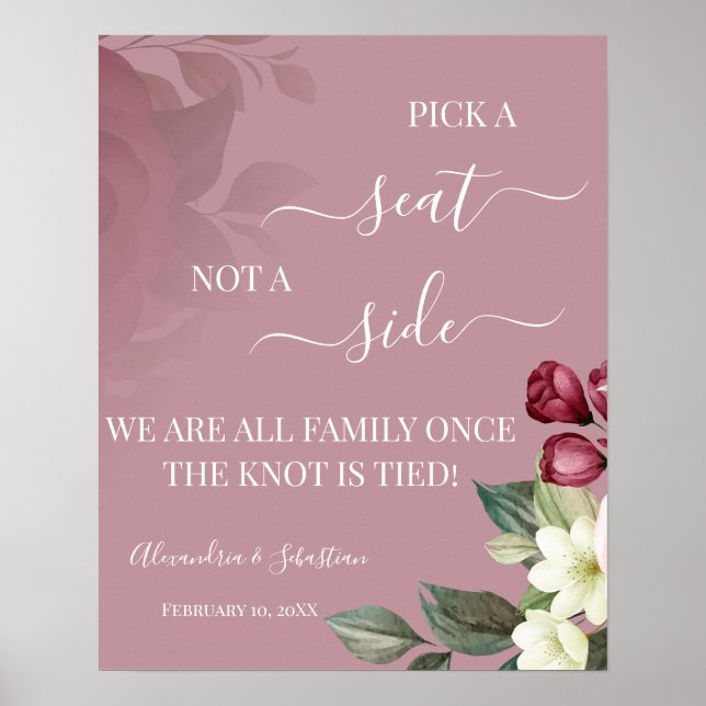 Watercolor Pick A Seat Not a Side Wedding Sign (Front)