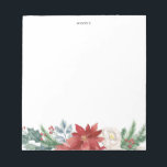 Watercolor Poinsettia and Pine Needles Holiday Notepad<br><div class="desc">Holiday floral theme note pads. It features watercolor garland of red poinsettia,  white rose,  pine needles,  berries and hollies. Personalise by adding names,  date or a short phrase. This holiday note pad will be perfect as a personalised gift.</div>