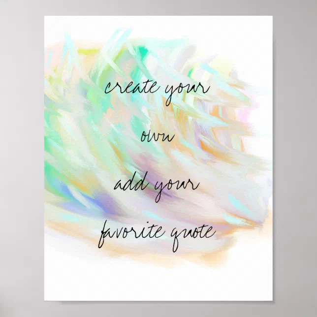 watercolor poster create your own quote wall art | Zazzle
