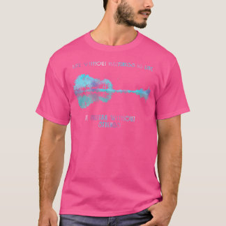 Watercolor Quotes Tree Sky Without Strings Acousti T-Shirt