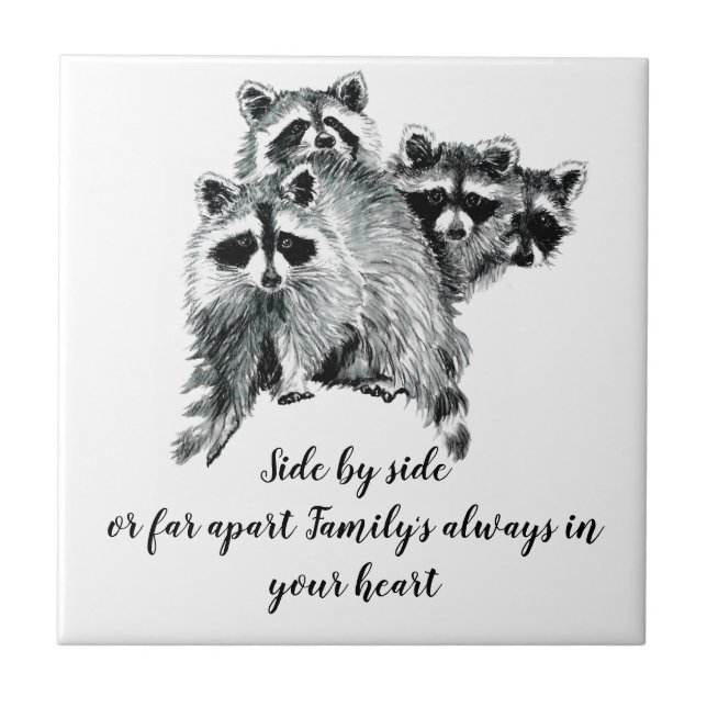 Watercolor Racoon Family  Inspirational Quote Tile (Front)