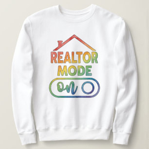 Watercolor Realtor Mode On Sweatshirt Agent Gift