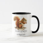 Watercolor Red Squirrel, Funny Quote