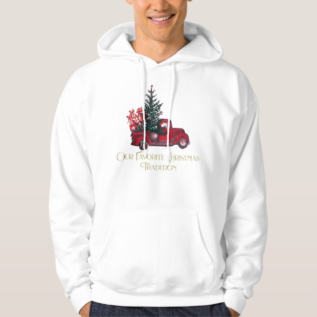 Watercolor Red Truck Our Favourite Christmas Tradi Hoodie (Front)