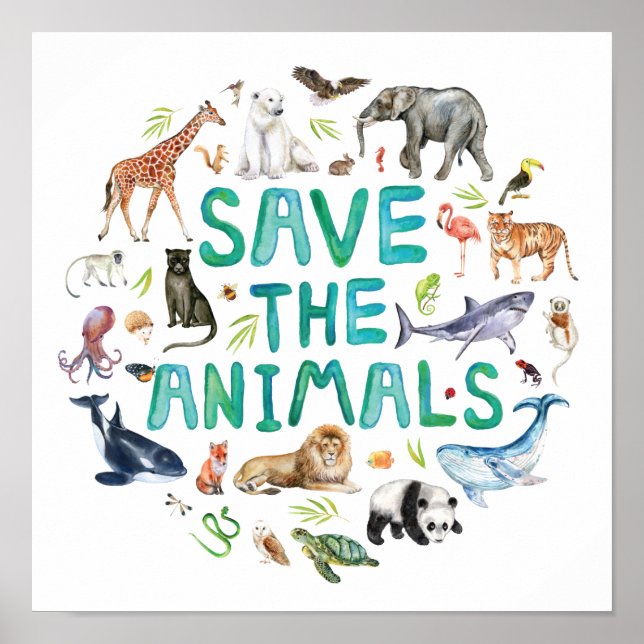 Watercolor Save the Animals Poster (Front)