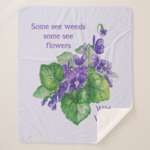 Watercolor Some See Flowers Some See Weed Quote Sherpa Blanket