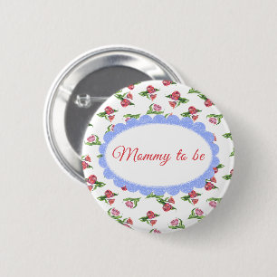 Watercolor vintage Flowers Mummy to be 6 Cm Round Badge