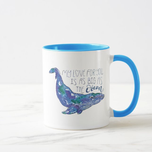 Watercolor Whale - Love as Big as The Ocean Mug (Right)