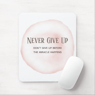 Watercolour Pink Motivation Quote Mouse Mat