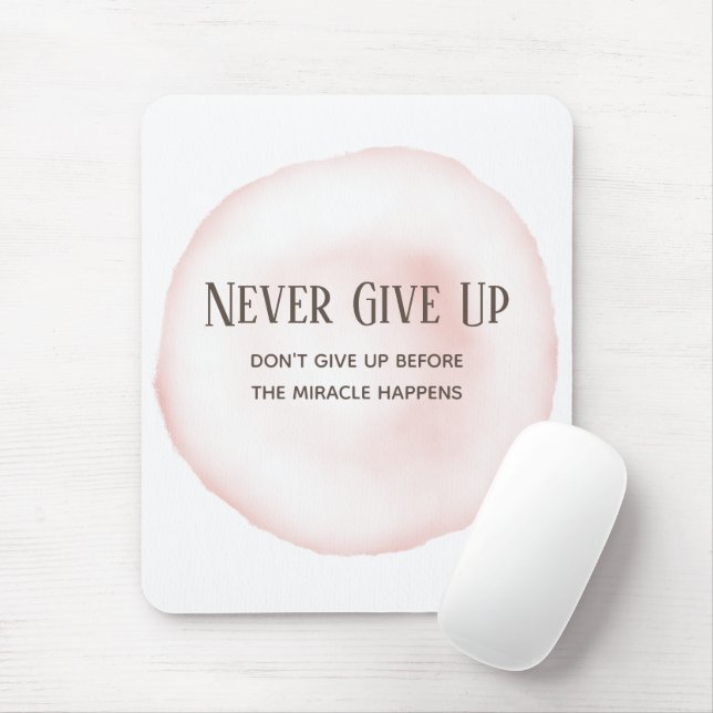 Watercolour Pink Motivation Quote Mouse Mat (With Mouse)