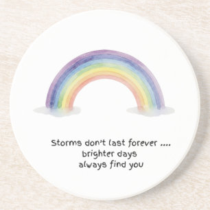 Watercolour Rainbow Storms Don't Last Coaster