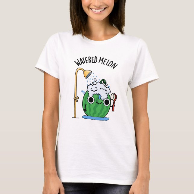 Watered Melon Funny Watermelon Pun  T-Shirt (Front)