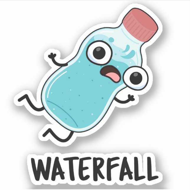 Waterfall Funny Water Pun  (Front)