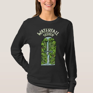 Waterfall Seeker Adventure Nature Waterfalls T-Shirt