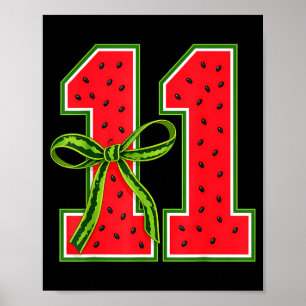 Watermelon 11th Birthday Girls 11 Years Old Summer Poster