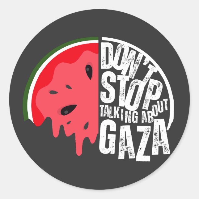 Watermelon Don't stop talking about Palestine Classic Round Sticker (Front)