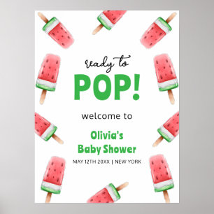 Watermelon Ice Cream Popcicle Baby Shower Welcome Poster