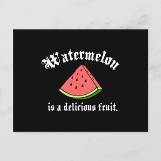 Watermelon Is A Delicious Fruit Postcard