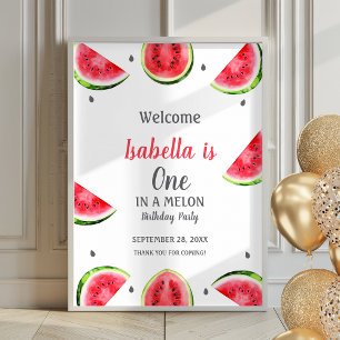 Watermelon One In A Melon Poster Welcome Sign