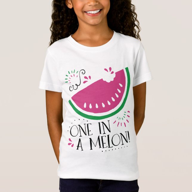 Watermelon One in a Melon T-shirt (Front)