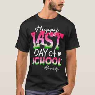 Watermelon Para Life Last Day Of School Summer Vib T-Shirt