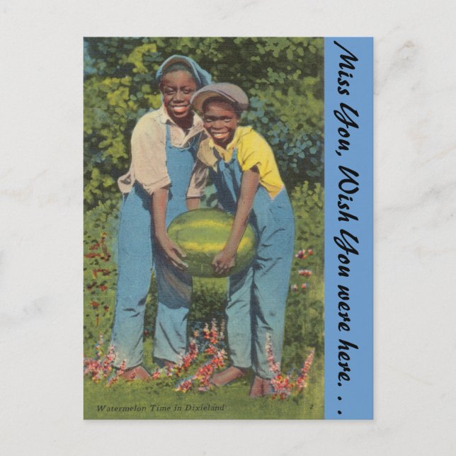 Watermelon time in Dixieland Postcard (Front)