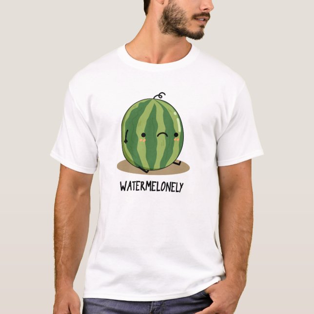 Watermelonely Funny Watermelon Fruit Pun  T-Shirt (Front)