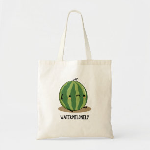 Watermelonely Funny Watermelon Fruit Pun  Tote Bag