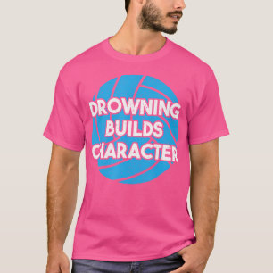 Waterpolo Player Aquatic Sports Lover Funny Water T-Shirt
