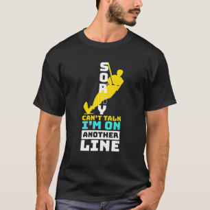 Waterski I Am On Another Line I Water Skier Summer T-Shirt